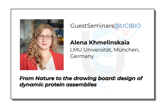 GuestSeminars@UCIBIO | Alena Khmelinskaia